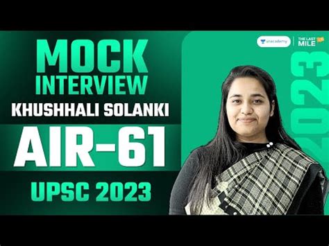 Khushhali Solanki Rank 61 IAS UPSC 2023 UPSC 2023 Mock Interview