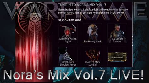 Warframe New Nightwave Better Rewards Noras Mix Vol 7 Live YouTube