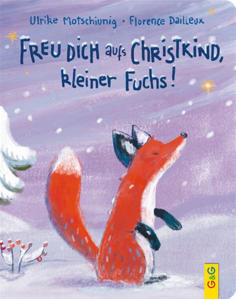 Freu Dich Aufs Christkind Kleiner Fuchs Ulrike Motschiunig