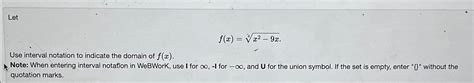 Solved Letf X X X Use Interval Notation To Indicate The Chegg