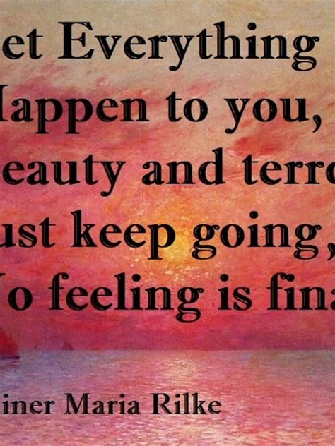 Let Everything Happen To You Beauty And Terror Just Keep Going No