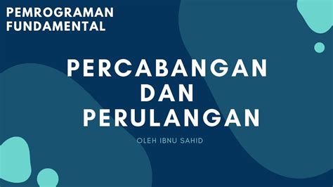 Pemrogrman Fundamental Percabangan Dan Perulangan Pada Java Youtube