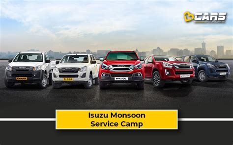 Isuzu Announce Monsoon Service Camp Across India