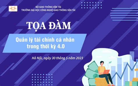 Tọa đàm “quản Lý Tài Chính Cá Nhân Trong Thời Kỳ 40” Năm 2023