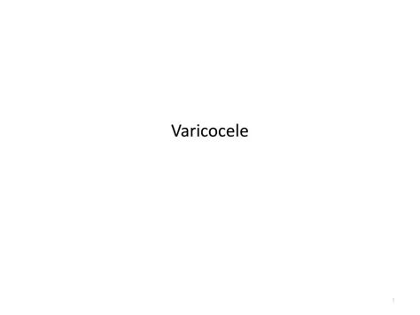 Ppt Varicocele Powerpoint Presentation Free Download Id 724554