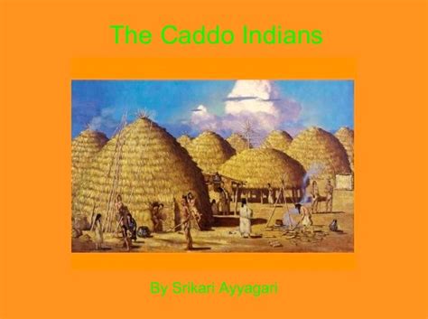 The Caddo Indians Free Books And Childrens Stories Online Storyjumper