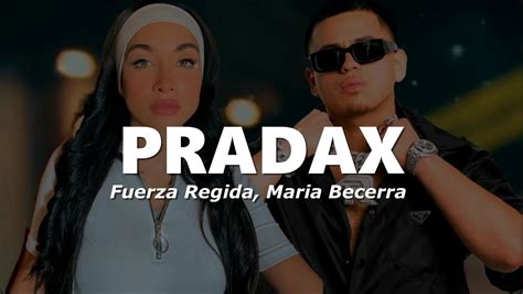 Fuerza Regida Maria Becerra Pradax Letra Lyrics Youtube