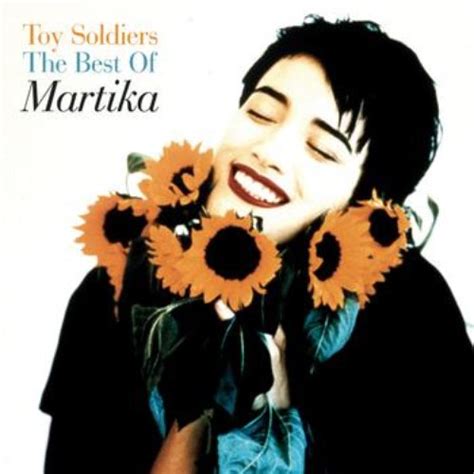 Toy Soldiers: The Best of Martika — Martika | Last.fm