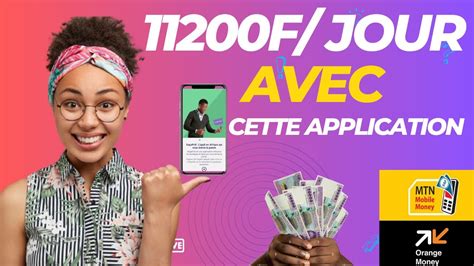 Gagnez 11200 FCFA Par Jour Avec Cette Application Retirable Par