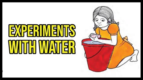 Experiments With Water Class 5 Chapter 7 EVS NCERT CBSE