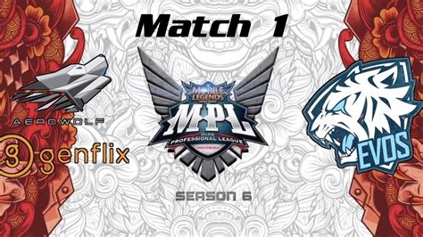 Genflix Aerwolf Vs Evos Legends Match Mpl Id S Week Day Gflx