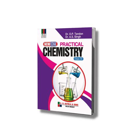 Grb New Era Practical Chemistry Class Xi Cbse Board Perfect Paperback Dr Op Tandon And Dr