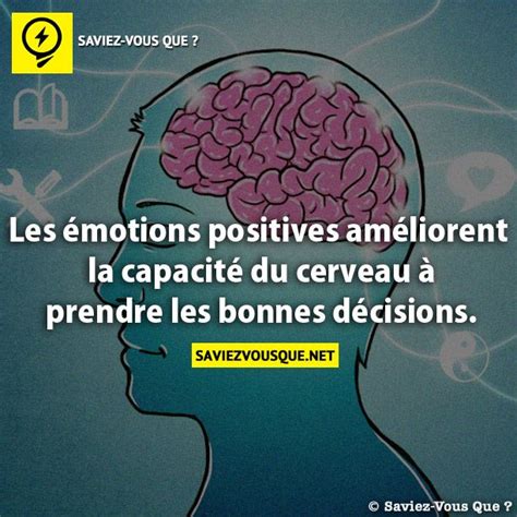 Les Motions Positives Am Liorent La Capacit Du Cerveau Prendre Les