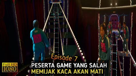 Ketika Terjebak Di Dalam Game Yang Mematikan Alur Cerita Film Squid Game 2021 Episode 7 Youtube