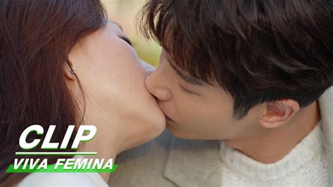 Nie Yunze Could Not Help Kissing Ziyou Viva Femina Ep