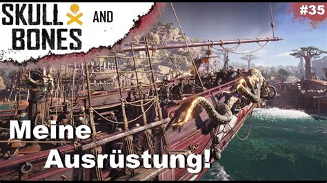 Skull and Bones Meine Schiffe meine Ausrüstung Deutsch 35