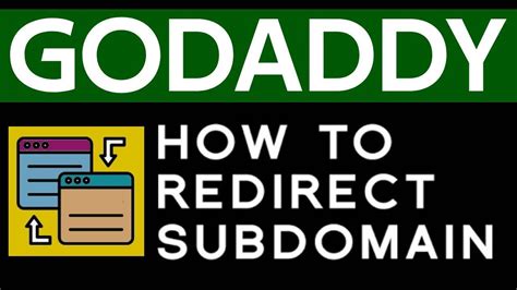 How To Redirect Subdomain In Godaddy Account In 2023 Youtube