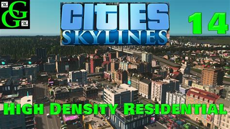 Cities Skylines High Density Residential Sunset Harbor Edition Part 14