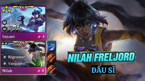 Nilah Freljord Carry 6 Đấu Sĩ ĐTCL 9 5 TFT Set 9 5 YouTube