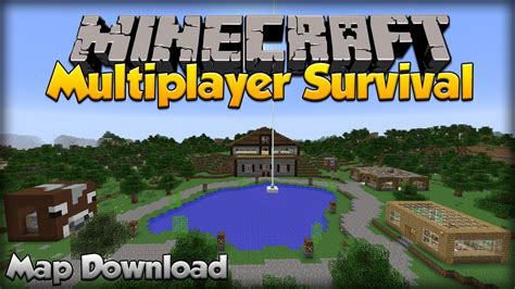 Multiplayer minecraft survival maps - xpertpor