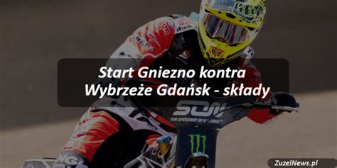 Ewinner Liga Start Gniezno Wybrze E Gda Sk Awizowane Sk Ady