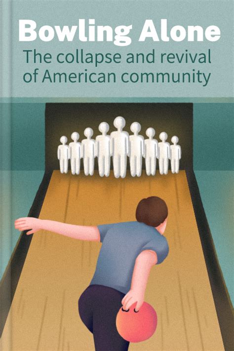 Bowling Alone Summary PDF | Robert D. Putnam