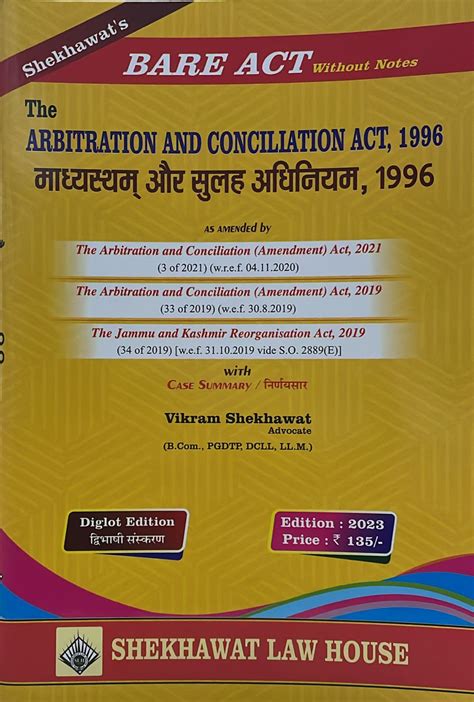 Arbitration And Conciliation Act 1996 Vikram Shekhawat Diglot Edition Edition 2023 Shekhawat Law