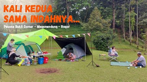 Pesona Bukit Damar Camping Ground Puncak Megamendung Bogor Kali