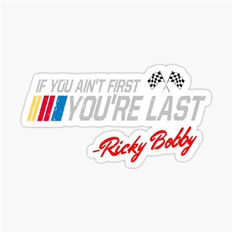 Vintage Ricky Bobby If You Ain T First You Re Last Superior