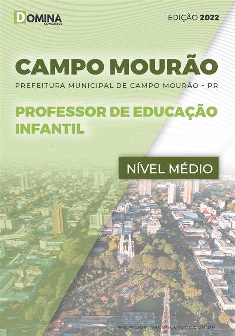 Apostila Pref Campo Mourão PR 2022 Professor Educação Infantil