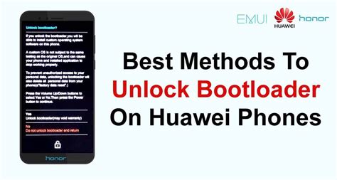 Best Methods To Unlock Bootloader On Huawei Phones