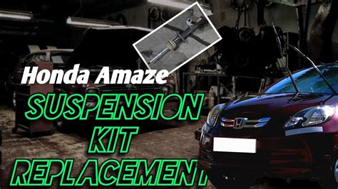 Honda Amaze 2013 Suspension Replacement Honda Amaze Rebuild Honda