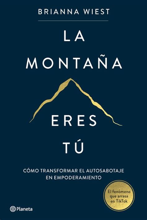 LA MONTAÑA ERES TU BRIANNA WIEST Casa del Libro