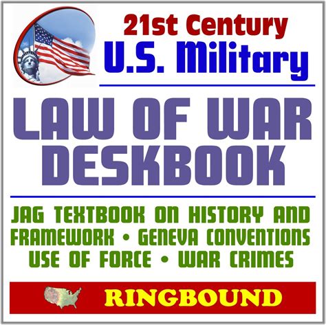 21st Century U S Military Law Of War Deskbook Jag Textbook On