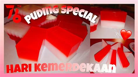 PUDING MERAH PUTIH SPECIAL HARI KEMERDEKAAN YUKMAZAK YouTube