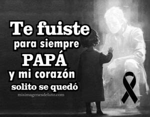 te fuiste papá