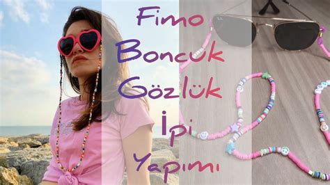 Fimo Boncuk Gözlük İpi Nasıl Yapılır Çok kolay gözlük ipi yapımı