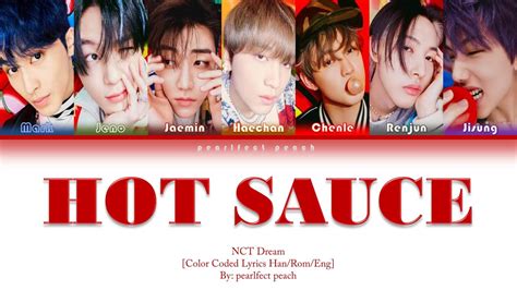 NCT DREAM HOT SAUCE 맛 Lyrics Color Coded Han Rom Eng YouTube
