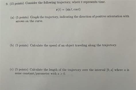 Solved 9 15 Points Consider The Following Trajectory