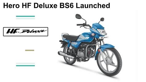 Hero Hf Deluxe Bs Launched At Ex Showroom Price