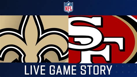 New Orleans Saints Vs San Francisco 49ers