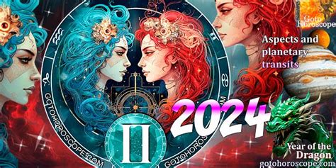 Gemini Horoscope 2024 Aspects And Planetary Transits ⭐ 2024 Gotohoroscope