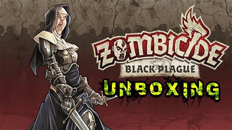 Zombicide Black Plague Unboxing YouTube