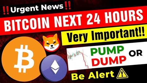 🚨bitcoin And Crypto Market Next 24 Hours Pump Or Dump Bitcoin