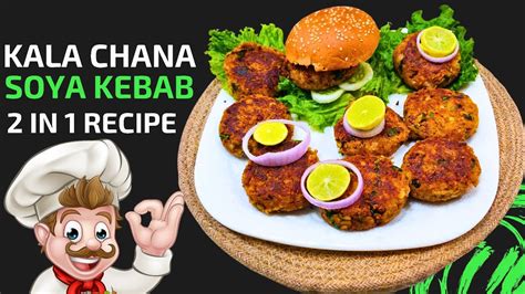 Kala Chana Soya Kebab Or Cutlets Chickpea Kebab In Recipe Kala Chana