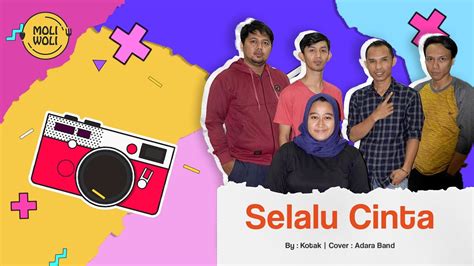 Kotak Selalu Cinta Moli Woli Live Music Cover