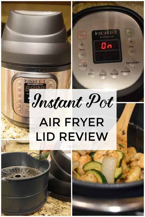 Instant Pot Air Fryer Lid Review - Instant Pot Cooking