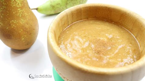 Warm Pear Puree With Skin Baby Constipation Recipe Care About