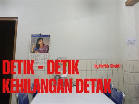 Detik-detik Kehilangan Detak. (7) Detik-detik kehilangan detak (salah ...