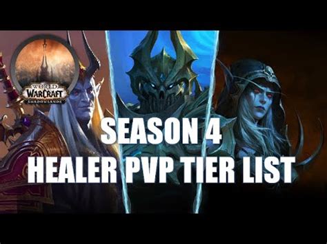 Shadowlands Season 4 Healer PVP Tier List YouTube